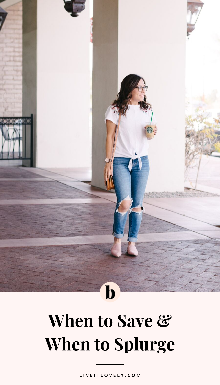 Splurge Effect When to Save and When to Splurge – Live It Lovely
